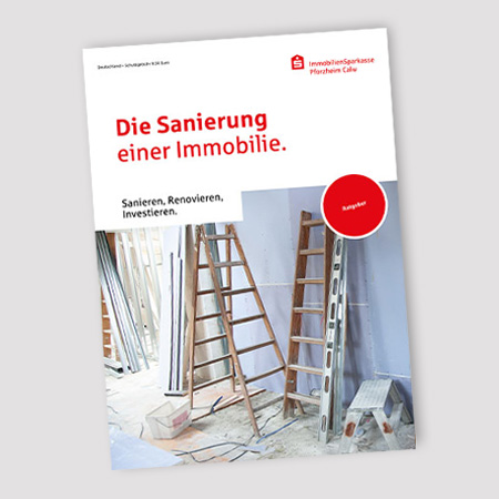 Ratgeber „Sanierung einer Immobilie“ Ratgeber: Sanierung einer Immobilie